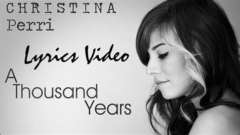 lyrics for a thousand years christina perri